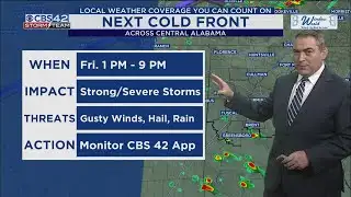 Weekend Storms & Major Cooldown Ahead - CBS42 News @ 10pm