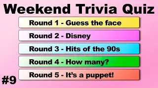 WEEKEND TRIVIA QUIZ #9 - 50 quiz questions to test your general knowledge!