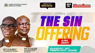 WEEKLY CAC BIBLE STUDY PREVIEW || SUNDAY FEBRUARY 1, 2026 || STUDY 4 || THE SIN OFFERING