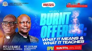 WEEKLY CAC BIBLE STUDY PREVIEW || SUNDAY JANUARY 11, 2026 || STUDY 1