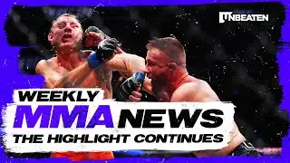 Weekly MMA News: The Highlight Continues