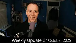 Weekly Update 27 October 2025 - AI in Windows, VS, Workflows. Microsoft Agent Framework write-up