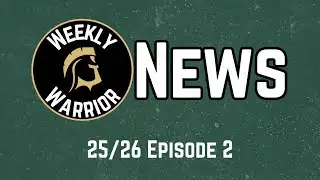 Weekly Warrior News - 25/26 E2