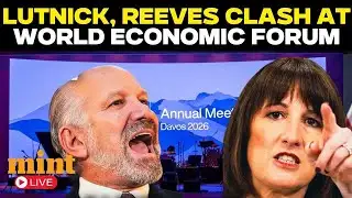 WEF 2026 Live | Howard Lutnick And Rachel Reeves In High-Profile Davos Discussion | Tariffs
