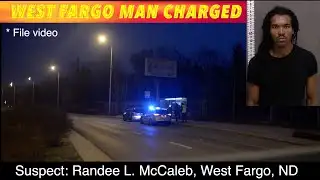 West Fargo Man Charged