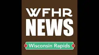 WFHR Friday News Roundup