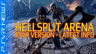 What About HELLSPLIT ARENA? - PlayStation VR Version