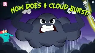 What Causes a Cloudburst? | How does a Cloudburst Happen? | Natural Calamities | Dr. Binocs Show