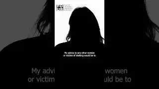 What does stalking look like? A Victim