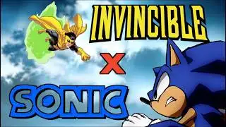 What if SONIC THE HEDGEHOG was in THE INVINCIBLE WAR?