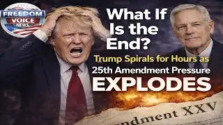 What If This Is the End  Trump Spirals for Hours as 25th Amendment Pressure EXPLODES