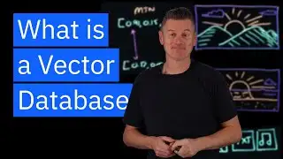 What is a Vector Database? Powering Semantic Search & AI Applications