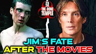 What Is Jim’s Future After 28 Years Later: The Bone Temple?