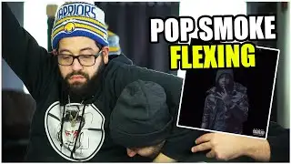 WHAT IS POP HAPPENING? POP SMOKE - FLEXING *REACTION!!