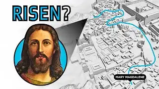 What Jesus Did After His Resurrection, Mapped