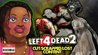 What LEFT 4 DEAD 2 COULD Have Been: All Lost/Cut/Scrapped Content