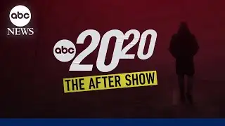 What the Killer Left Behind | 20/20: The After Show