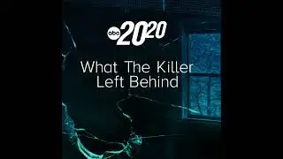 What The Killer Left Behind