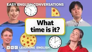 What time is it? Easy English Conversations 💬 Episode 11