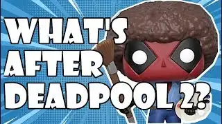 What will Happen after Deadpool 2? // Daily Marvels