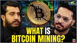 What will happen after every Bitcoin is mined? | ARY Podcast | ARY News