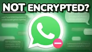 WhatsApp Caught in Massive Encryption Scandal?