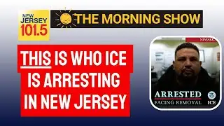 Who is ICE arresting in New Jersey: Let