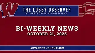 WHS Bi-Weekly News - October 21, 2025