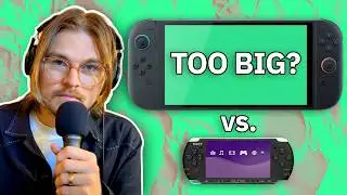 Why are all gaming handhelds HUGE now?