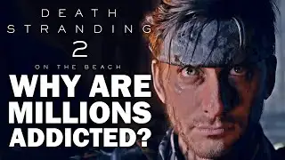 Why Are Millions ADDICTED To Death Stranding 2?
