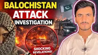 🚨 𝗪𝗛𝗬 𝗕𝗔𝗟𝗢𝗖𝗛𝗜𝗦𝗧𝗔𝗡 𝗜𝗦 𝗨𝗡𝗗𝗘𝗥 𝗔𝗧𝗧𝗔𝗖𝗞? | 𝗕𝗟𝗔 𝗦𝗛𝗢𝗖𝗞𝗜𝗡𝗚 𝗥𝗘𝗔𝗟𝗜𝗧𝗬 | 𝗛𝗛𝗡𝗘𝗪𝗦 