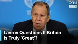 "Why Britain Should Still Be Called Great", Russian FM Lavrov Mulls Questioning Statement | AC1Z