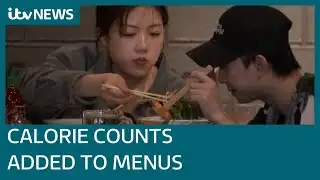 Why calorie counts are being added to menus | ITV News