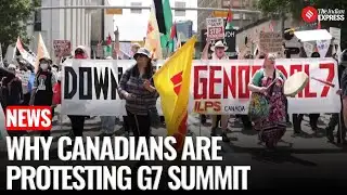 Why Canadians Are Protesting the G7 Summit: Voices from Calgary