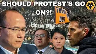 Why Did Wolves Fan Groups Stop Protesting Against Owners Fosun?! 