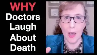 Why doctors laugh about death