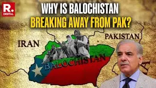 Why Does Balochistan Want to Break Away from Pakistan? | Explainer | BLA