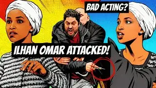 Why Does the Ilhan Omar Attack Remind Me Of Jussie Smollett?