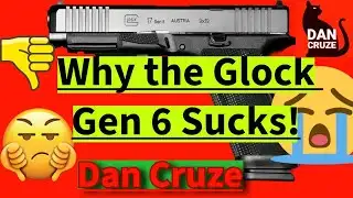 Why Glock Gen 6 Sucks!