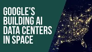 Why Google is Launching AI Into Space: Project Suncatcher & The Future of Computing