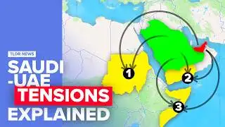 Why have Saudi-UAE tensions erupted?