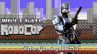 Why I Hate Robocop for NES | RGT 85