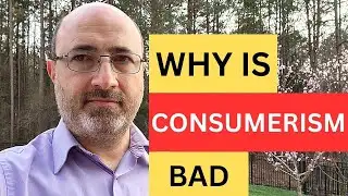 Why Is Consumerism Culture Bad: I Will Stop Using The Word "Consumer"