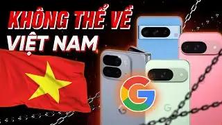 Why is the Google Pixel no longer officially sold in Vietnam?