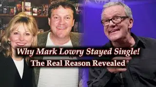 Why Mark Lowry Stayed Single - The Real Reason Revealed