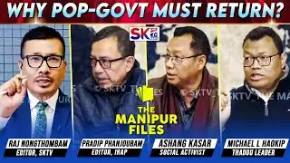 "WHY POP-GOVT MUST RETURN?" on "THE MANIPUR FILES" [09/01/26] [LIVE]