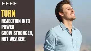 Why Rejection Hurts and How to Heal from It