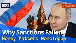Why Russia Sanctions Failed? l Money Matters Monologue