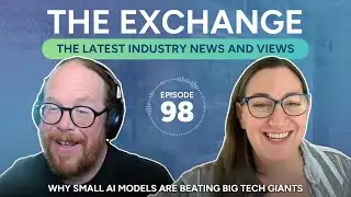 Why Small AI Models Are Beating Big Tech Giants  │ The Exchange: Episode 98