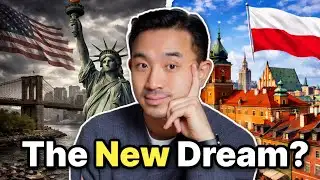 Why The American Dream Has Moved to Poland 🇵🇱